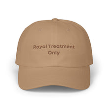 Load image into Gallery viewer, Printify Hats Royal Treatment Classic Dad Hat