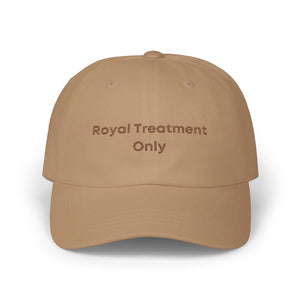 Printify Hats Royal Treatment Classic Dad Hat