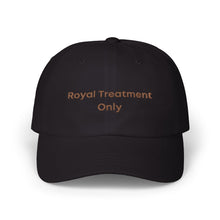 Load image into Gallery viewer, Printify Hats Royal Treatment Classic Dad Hat